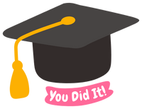 Graduation Cap You Did It
