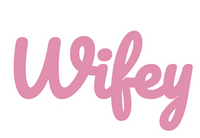 Wifey